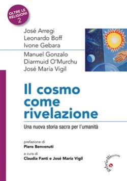 IL COSMO COME RIVELAZIONE (Oltre le religioni /2)