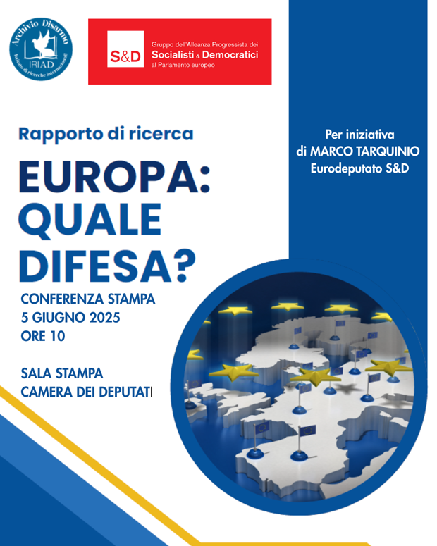 europa quale difesa rapporto archivio disarmo iriad camera deputati Europa: quale Difesa? Il rapporto di Archivio Disarmo (IRIAD) alla Camera