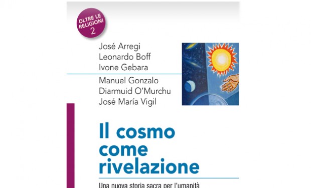 Il cosmo come rivelazione. Un nuovo passo nel percorso “oltre le religioni”