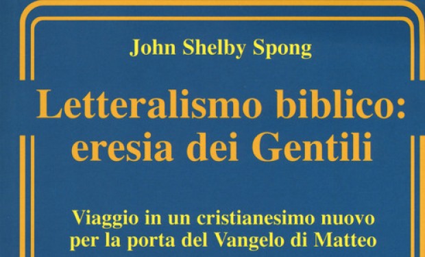 L’“eresia dei gentili”: la rivoluzione teologica di John S. Spong 