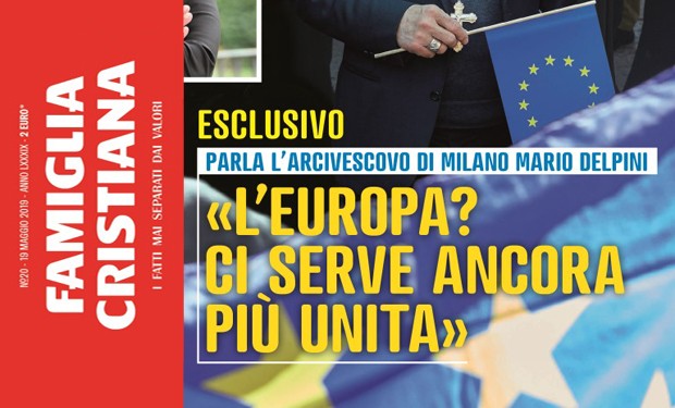 Europee 2019, mons. Delpini: «Non facciamoci abbagliare dal sovranismo»