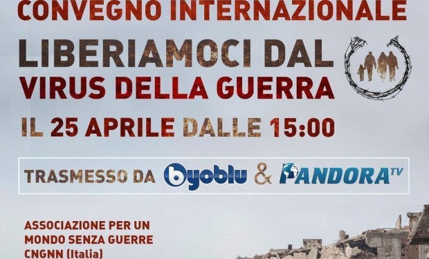 Liberiamoci dal virus della guerra. Convegno internazionale nel 75° Anniversario della Liberazione e della fine della Seconda Guerra Mondiale