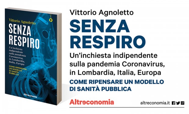 Senza respiro: un libro inchiesta su Covid e Sanità pubblica a cura di Vittorio Agnoletto