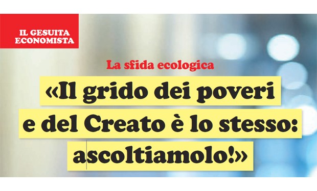 Una «ricostruzione sociale ed ecologica» contro la privatizzazione del mondo: 