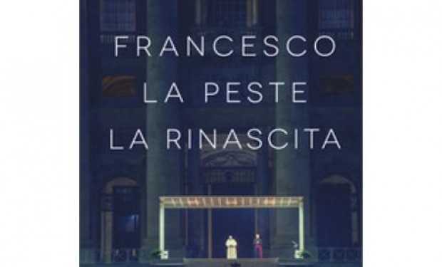 Francesco. La peste, la rinascita