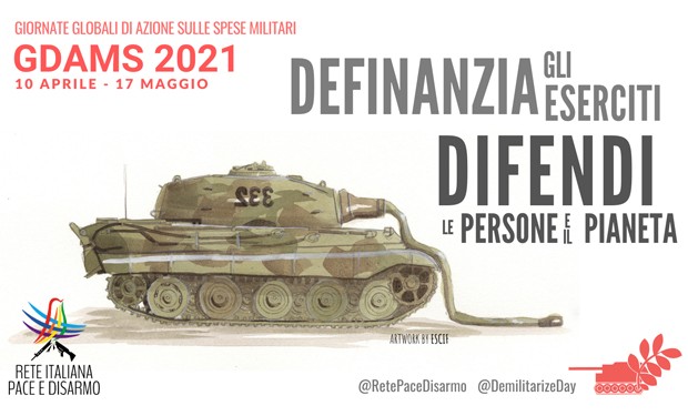 “Definanzia gli eserciti, difendi le persone e il pianeta”: le giornate globali per il disarmo