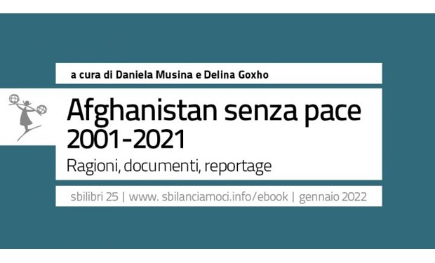 Afghanistan: un ebook di Sbilanciamoci! a 20 anni dall'intervento a guida Usa