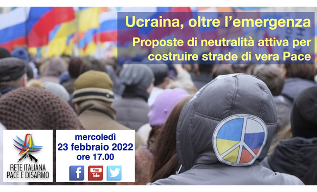 Crisi in Ucraina: all'Italia e all'Europa proposte di neutralità attiva
