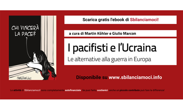 Ucraina: un eBook di Sbilanciamoci! sulle alternative alla guerra