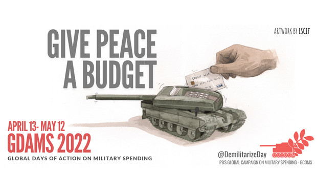 Se vuoi la pace, investi nella pace, non nelle armi! Al via le GDAMS 2022
