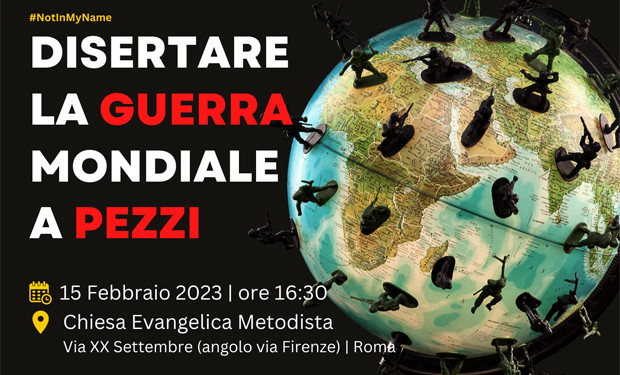 “Disertare la guerra mondiale a pezzi”: domani l'evento dei pacifisti italiani