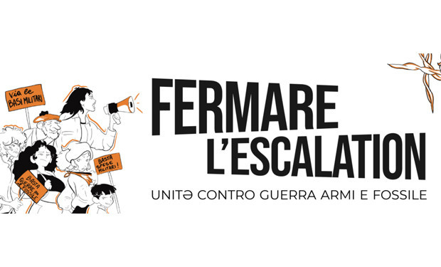“Fermare l'escalation contro guerra, armi e fossile