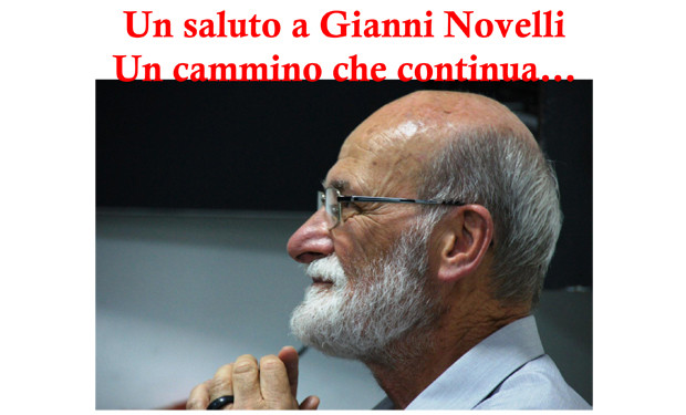 “Un saluto a Gianni Novelli. Un cammino che continua