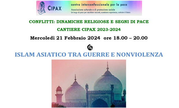 “Islam asiatico tra guerre e nonviolenza”: un incontro del Cantiere Cipax