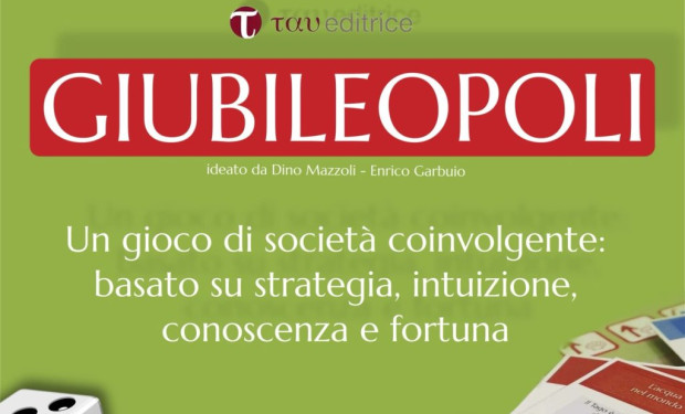Giubileopoli: il gioco da tavolo del Giubileo. Vince chi conquista la porta santa