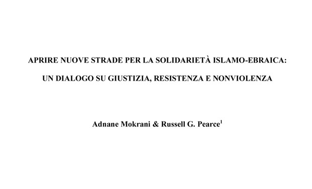 Aprire nuove strade per la solidarietà islamo-ebraica: un dialogo su giustizia, resistenza e nonviolenza