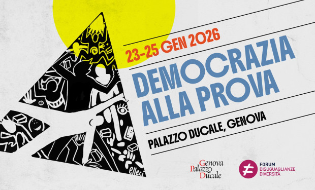 “Democrazia alla prova”: a Genova tre-giorni di analisi e dialoghi promossa dal Forum Disuguaglianze e Diversità