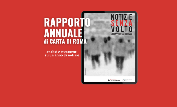 Notizie Senza Volto: il nuovo rapporto di Carta di Roma