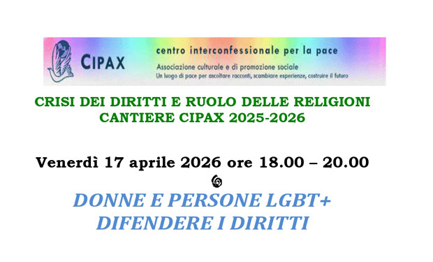 “Donne e persone LGBT+. Difendere i diritti”: un incontro del Cantiere CIPAX
