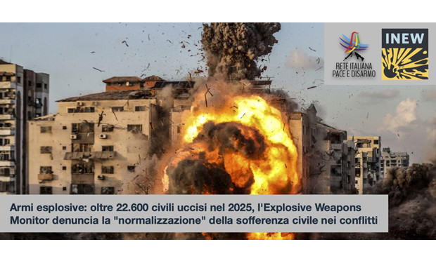 Armi esplosive contro i civili: nei conflitti attuali l'eccezione diventa 