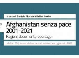 Afghanistan: un ebook di Sbilanciamoci! a 20 anni dall'intervento a guida Usa