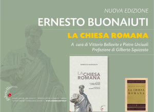 A Milano, il 3 ottobre, la presentazione del libro di Ernesto Buonaiuti