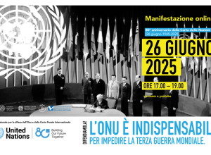 26 giugno: a distanza di 80 anni, rilanciare l'Onu per scongiurare la Terza guerra mondiale