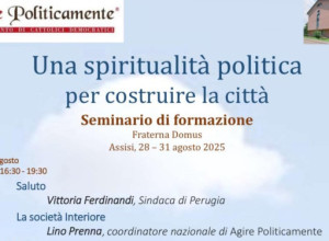 “Una spiritualità politica per costruire la città”: il seminario di formazione di “Agire politicamente”