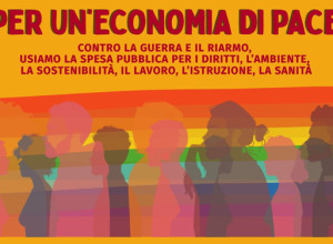 “Carovana per un’economia di pace”: una finanziaria disarmata, attenta ai bisogni del Paese