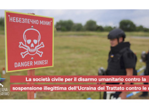 Ucraina fuori dal Trattato anti-mine? Durante una guerra rafforzare il diritto internazionale!