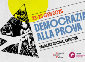 “Democrazia alla prova”: a Genova tre-giorni di analisi e dialoghi promossa dal Forum Disuguaglianze e Diversità