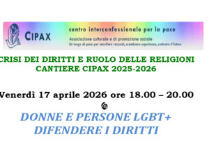 “Donne e persone LGBT+. Difendere i diritti”: un incontro del Cantiere CIPAX