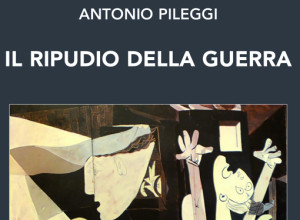 "Il ripudio della guerra": presentazione a Roma del libro di Antonio Pileggi