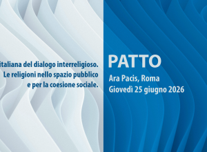 Oggi la firma del patto fra religioni: “La via italiana del dialogo. Le religioni nello spazio pubblico e per la coesione sociale