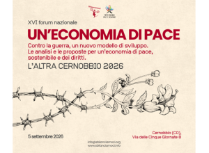 Torna  "l'altra Cernobbio”, per un'economia disarmata, sostenibile, di pace e dei diritti