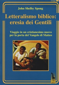 LETTERALISMO BIBLICO: ERESIA DEI GENTILI