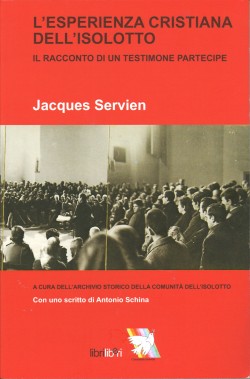 L'ESPERIENZA CRISTIANA DELL'ISOLOTTO