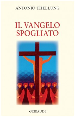 Il Vangelo spogliato