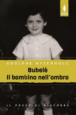 Bubelé, il bambino nell'ombra