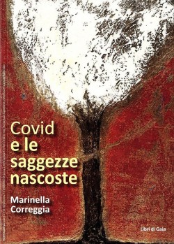 Covid e le saggezze nascoste