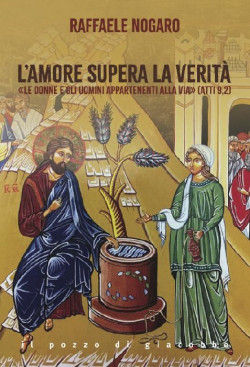 L'AMORE SUPERA LA VERITA'